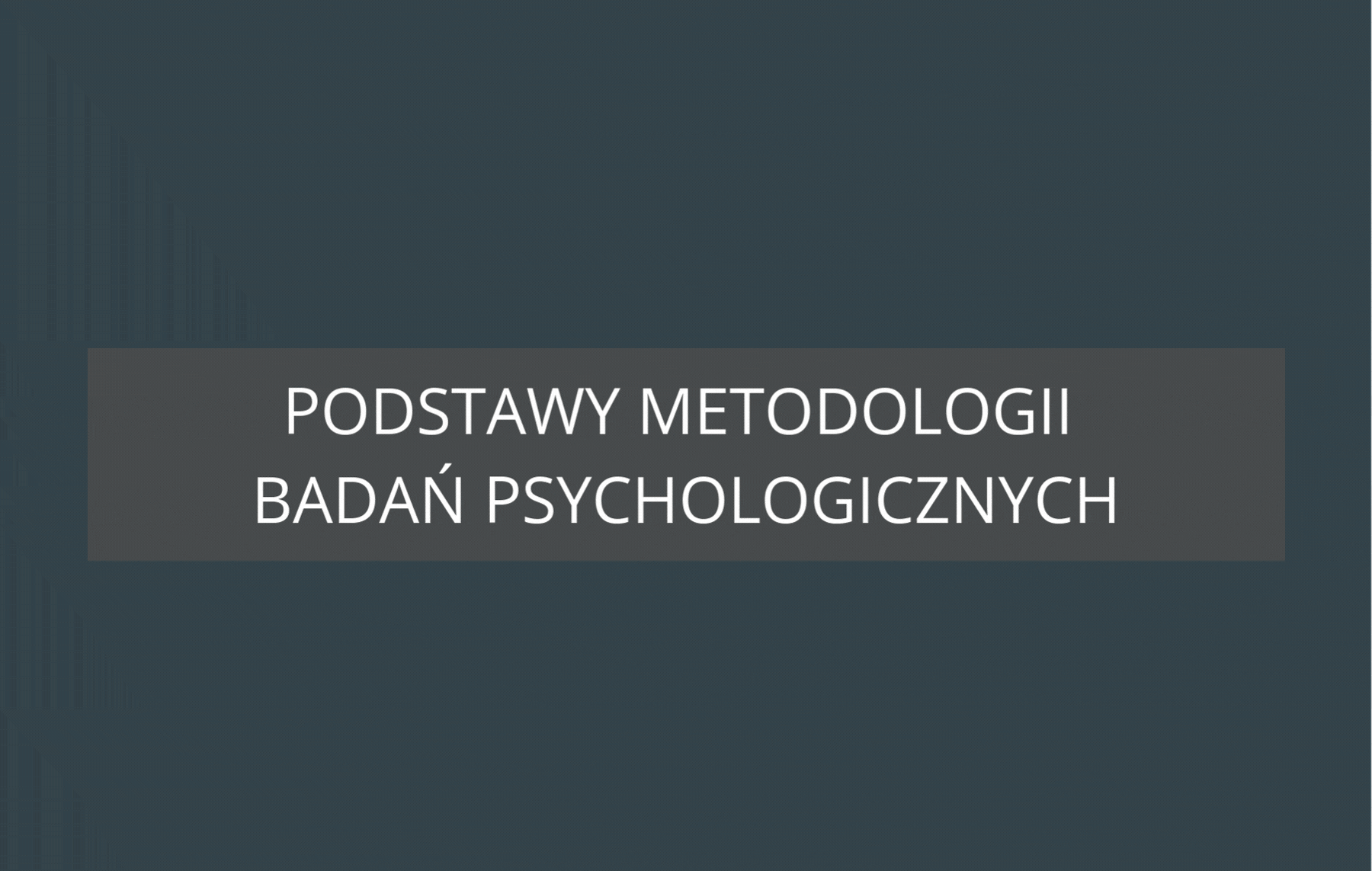 Podstawy metodologii badań psychologicznych - F.Liebersbach - 25/26L - CW - ST
