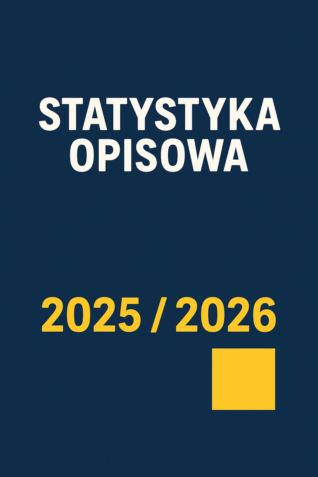 Statystyka opisowa ISN - M.Szydłowski - 25/26